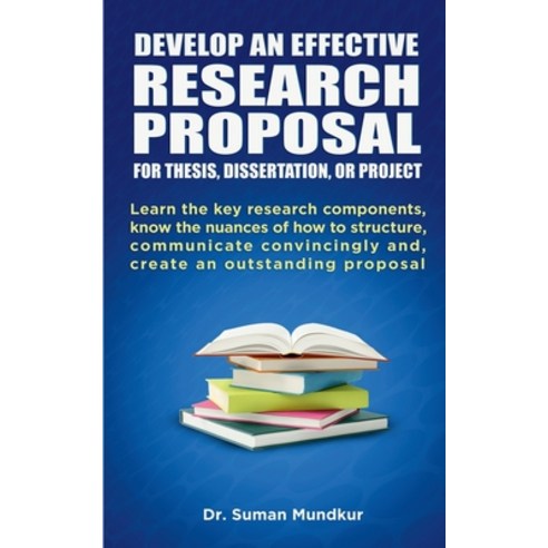 (영문도서) Develop an Effective Research Proposal Paperback, Notion Press, English, 9798890262905