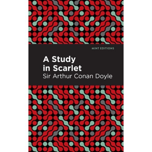 A Study in Scarlet Paperback, Mint Editions, English, 9781513265933
