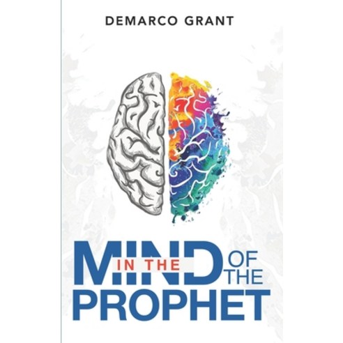 In The Mind of The Prophet Paperback, Independently Published