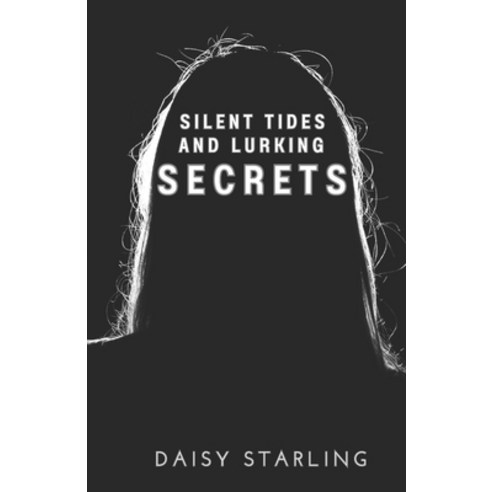 (영문도서) Silent Tides and Lurking Secrets Paperback, Independently Published, English, 9798856188928