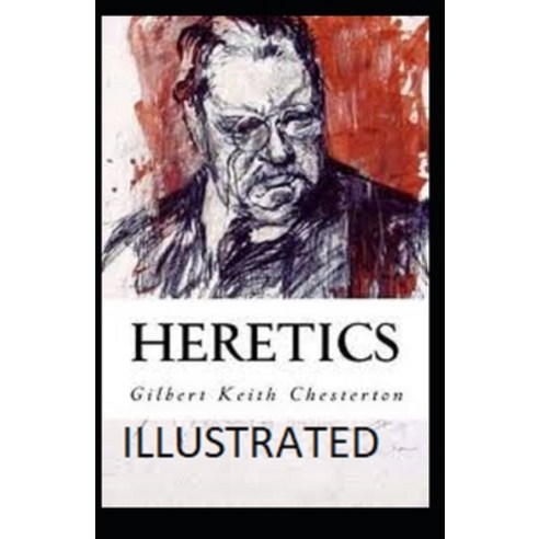 Heretics Illustrated Paperback, Independently Published, English, 9798592727733