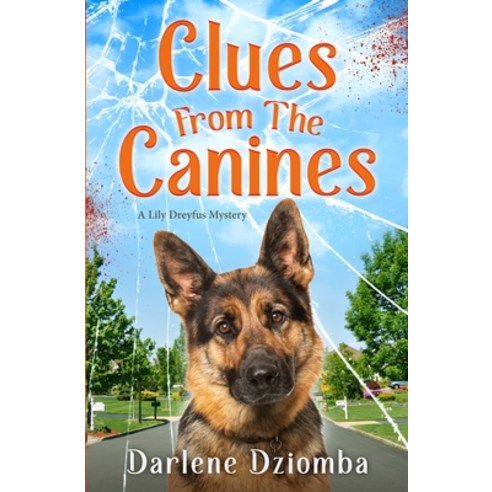 (영문도서) Clues From The Canines Paperback, Bcd Publishing, English, 9798985065589