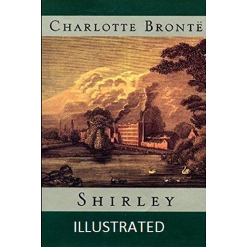 Shirley Illustrated Paperback, Independently Published, English, 9798747558427