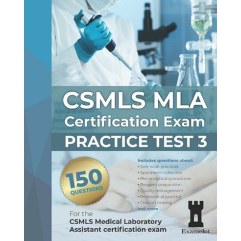 CSMLS MLA Certification Exam: Practice Test 3 Paperback, Independently Published, English, 9798745813467