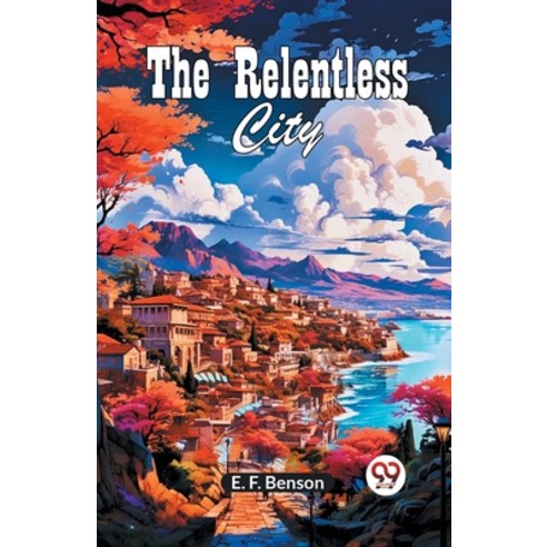 (영문도서) The Relentless City Paperback, Double 9 Books, English, 9789360469382