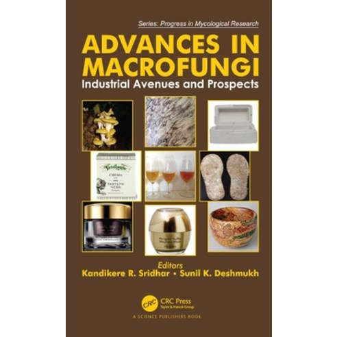(영문도서) Advances in Macrofungi: Industrial Avenues and Prospects Hardcover, CRC Press, English, 9780367562052