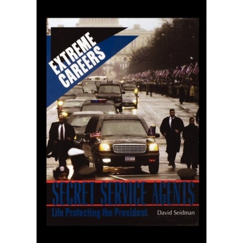 (영문도서) Secret Service: Life Protecting the President Paperback, Rosen Publishing Group, English, 9781435889040