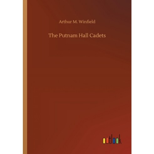 The Putnam Hall Cadets Paperback, Outlook Verlag