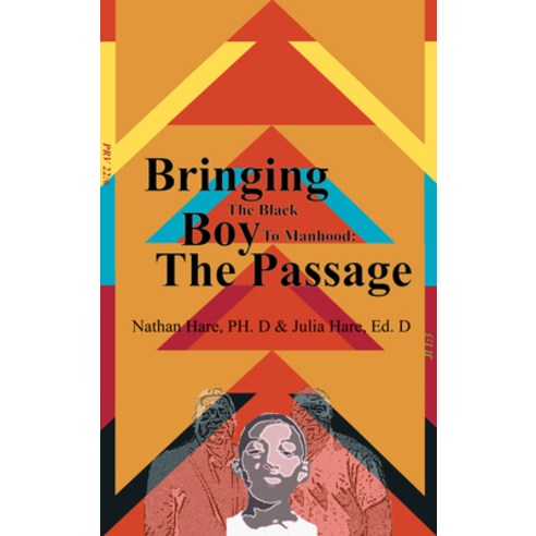 (영문도서) Bringing the Black Boy to Manhood: The Passage Paperback, African American Images, English, 9780910030595