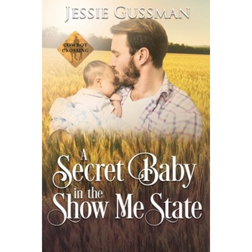 A Secret Baby in the Show Me State Paperback, Independently Published