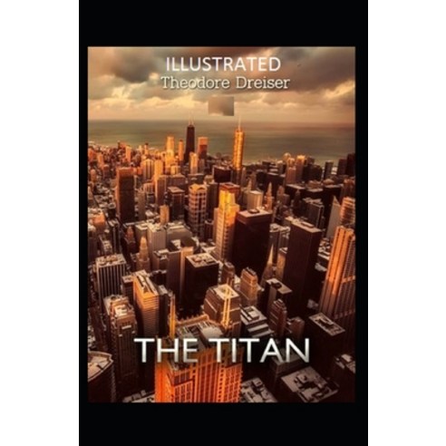 The Titan Illustrated Paperback, Independently Published, English, 9798748323284