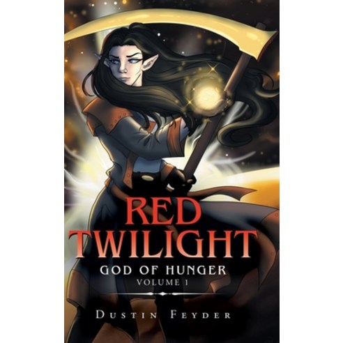 Red Twilight: God of Hunger Hardcover, Authorhouse, English, 9781728320755