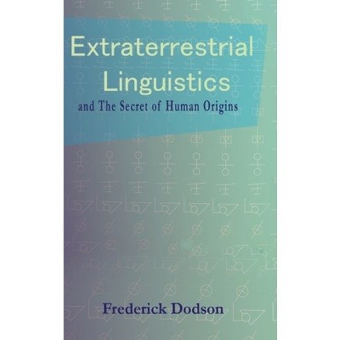 Extraterrestrial Linguistics Hardcover, Lulu.com, English, 9781716480348
