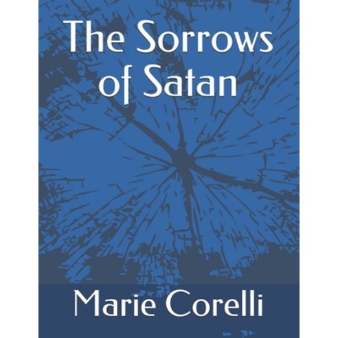 The Sorrows of Satan Paperback, Independently Published, English, 9798583741779
