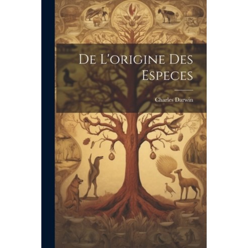 (영문도서) De L''origine des Especes Paperback, Legare Street Press, English, 9781021173881