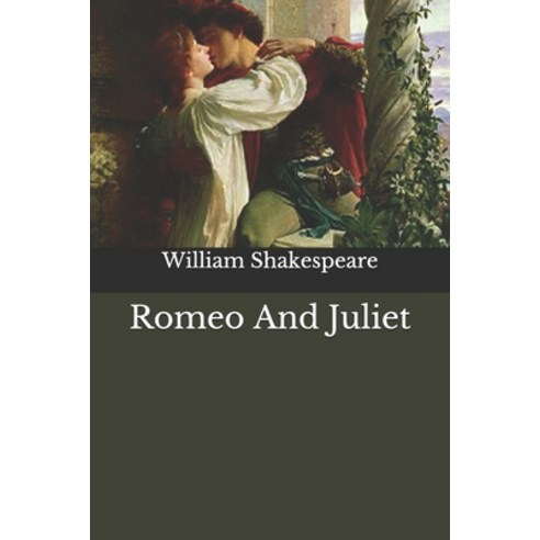 Romeo And Juliet Paperback, Independently Published