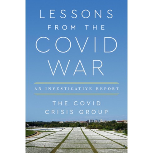 (영문도서) Lessons from the Covid War: An Investigative Report Paperback ...