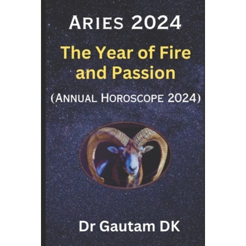 (영문도서) Aries Horoscope 2024: Annual Horoscope 2024 Paperback, Independently Published, English, 9798856120744