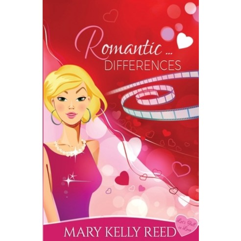Romantic ... Differences: A Second Chance Romantic Comedy Paperback, 7 Seasons