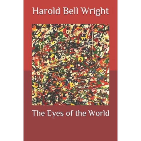 The Eyes of the World Paperback, Independently Published, English, 9798580110424
