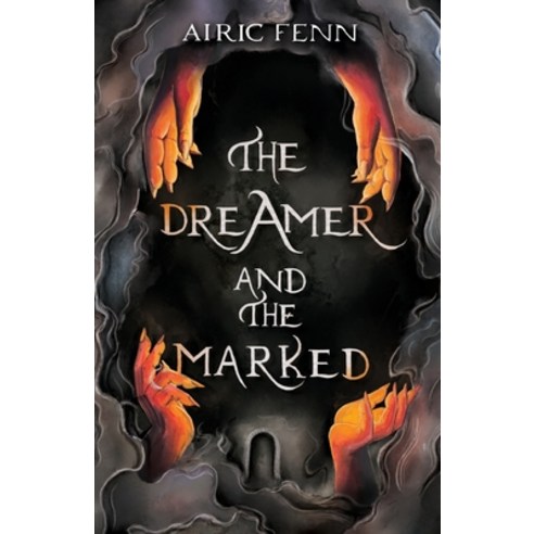 (영문도서) The Dreamer and the Marked Paperback, Airic Fenn, English, 9780578388427