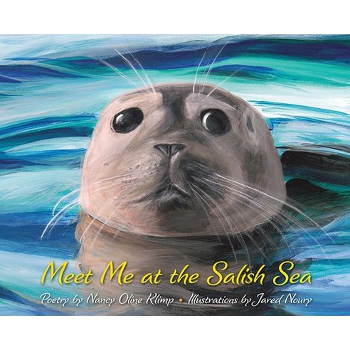 Meet Me at the Salish Sea Hardcover, MCP Books, English, 9781735184401