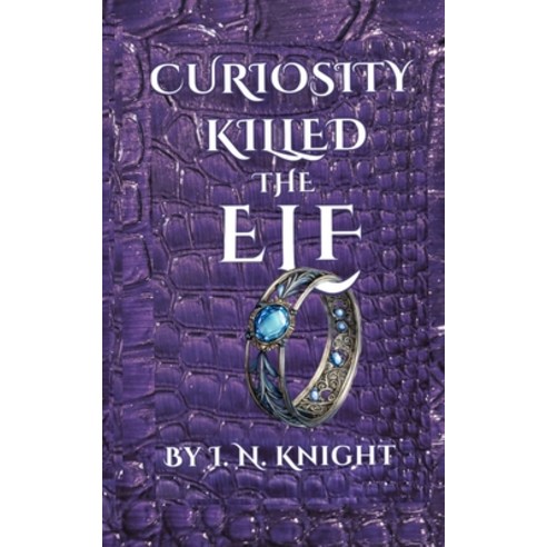 (영문도서) Curiosity Killed the Elf Paperback, Ink''s Books, English, 9798989942619