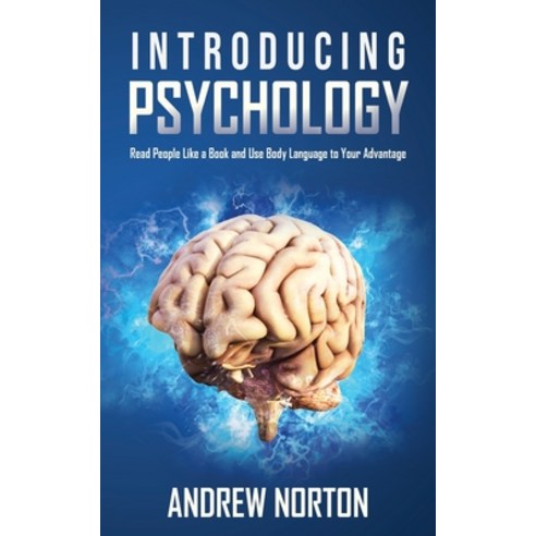 Introducing Psychology: Read People Like a Book and Use Body Language to Your Advantage Paperback, M3d Production, English, 9781914546921