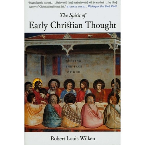 (영문도서) The Spirit of Early Christian Thought: Seeking the Face of God Paperback, Yale University Press, English, 9780300105988