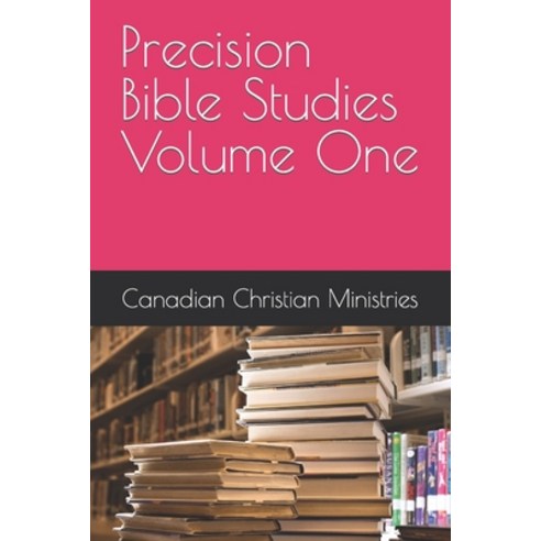 (영문도서) Precision Bible Studies Volume One Paperback, Independently Published, English, 9798371336224