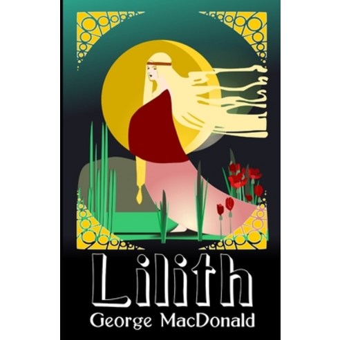 Lilith Illustrated Paperback, Independently Published, English, 9798694117357