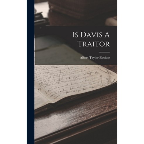 (영문도서) Is Davis A Traitor Hardcover, Legare Street Press, English, 9781016620772