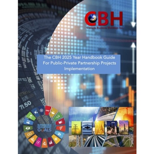 (영문도서) The CBH 2025 Year Handbook Guide For PPP Projects Paperback, Independently Published, English, 9798335586559