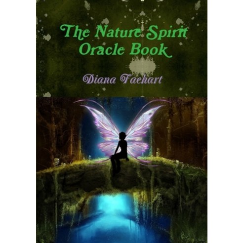 The Nature Spirit Oracle Book Paperback, Lulu.com