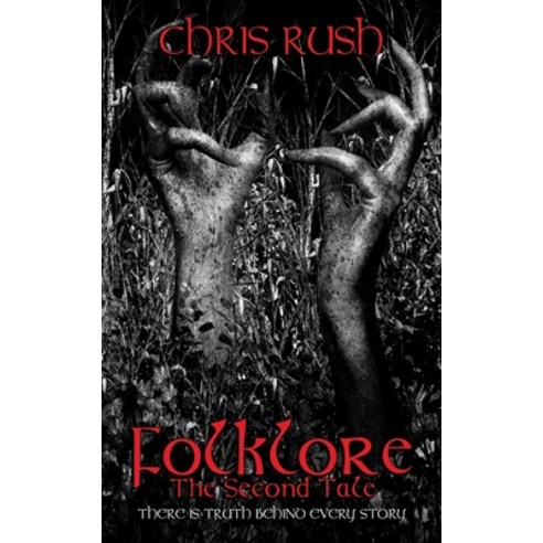 Folklore: The Second Tale Paperback, Independently Published