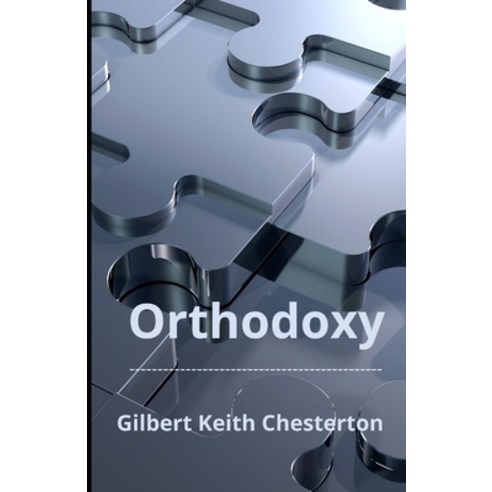 Orthodoxy Illustrated Paperback, Independently Published, English, 9798746797414