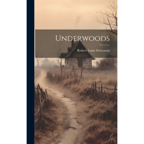 (영문도서) Underwoods Hardcover, Legare Street Press, English, 9781019387870