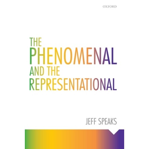 (영문도서) Phenomenal and the Representational Paperback, Oxford University Press, USA, English, 9780198840596
