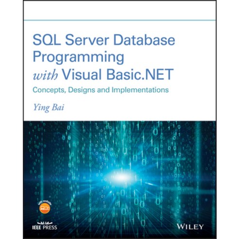SQL Server Database Programming with Visual Basic.Net: Concepts Designs and Implementations Paperback, Wiley-IEEE Press