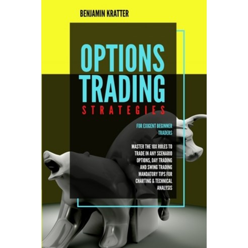 Options Trading Strategies Paperback, Investing in Yourself L.T.D., English, 9781801111591