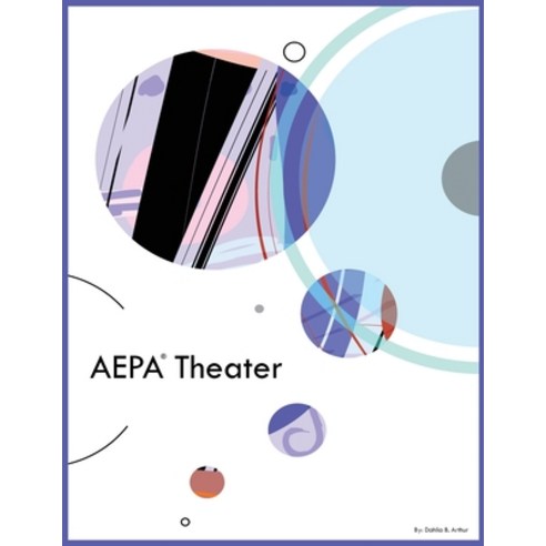 (영문도서) AEPA Theater Paperback, Theatre Learning Group, English, 9781088047859
