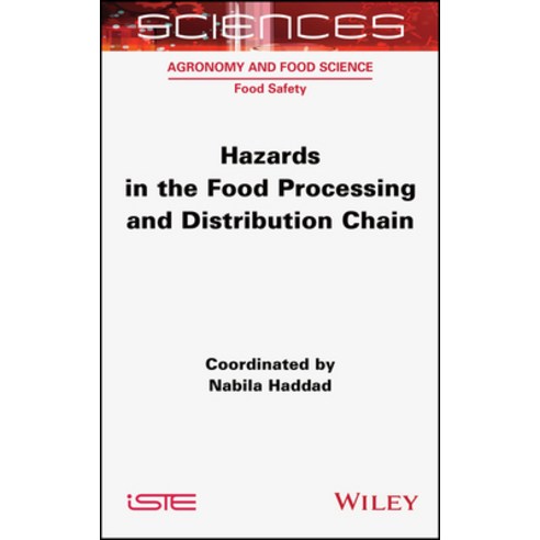 (영문도서) Hazards in the Food Processing and Distribution Chain Hardcover, Wiley-Iste, English, 9781789450934