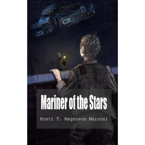 (영문도서) Mariner of the Stars Paperback, Independently Published, English, 9781652306337