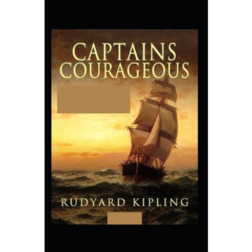 Captains Courageous: illustrated Edtion Paperback, Independently Published, English, 9798730487987