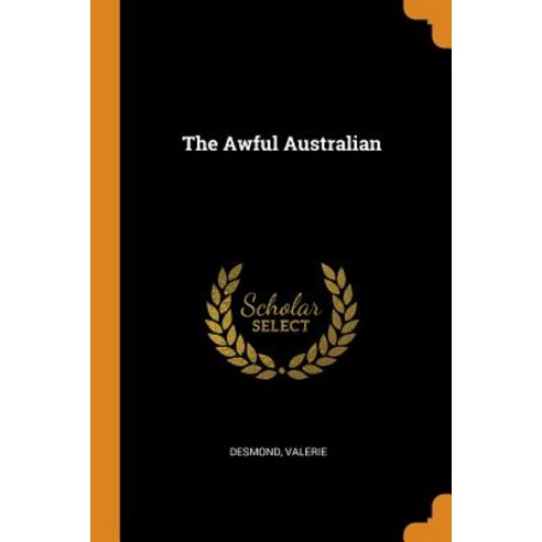 (영문도서) The Awful Australian Paperback, Franklin Classics, English, 9780342590735
