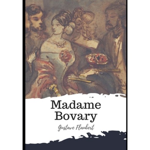 Madame Bovary Paperback, Independently Published, English, 9798594604780