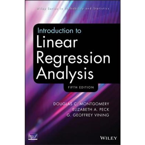 (영문도서) Introduction to Linear Regression Analysis Hardcover, Wiley, English, 9780470542811
