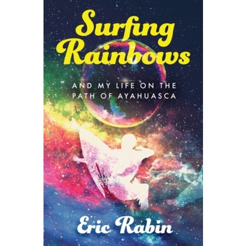 Surfing Rainbows Paperback, Jetlaunch, English, 9781641845984