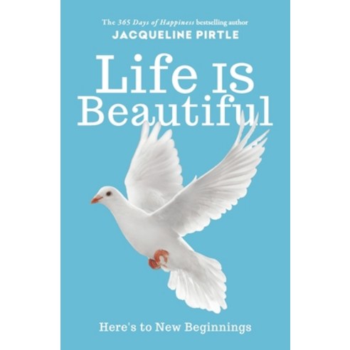 Life IS Beautiful: Here''s to New Beginnings Paperback, Freakyhealer