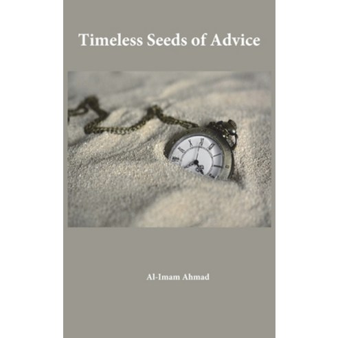(영문도서) Timeless Seeds of Advice Hardcover, Noaha Books, English, 9781643544182